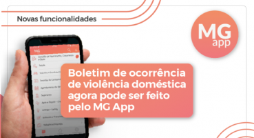 Denúncias de violência doméstica já podem ser registradas no MG app Denúncias de violência doméstica já podem ser registradas no MG app
