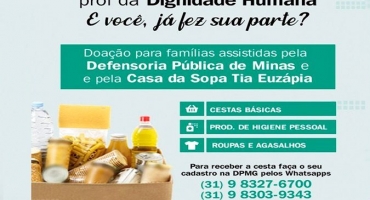 Defensoria Pública lança campanha solidária em apoio a famílias vulneráveis em Patos de Minas Defensoria Pública lança campanha solidária em apoio a famílias vulneráveis em Patos de Minas