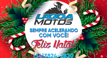 Informe publicitário: Lagoa Motos e Lagoa Rolamentos desejam aos seus clientes e amigos Feliz Natal e Próspero Ano Novo Informe publicitário: Lagoa Motos e Lagoa Rolamentos desejam aos seus clientes e amigos Feliz Natal e Próspero Ano Novo