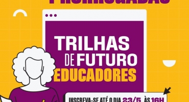 Prorrogado o prazo de inscrições para os cursos de pós-graduação gratuitos pelo Trilhas de Futuro - Educadores Prorrogado o prazo de inscrições para os cursos de pós-graduação gratuitos pelo Trilhas de Futuro - Educadores