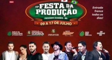 Festa da Produção de Presidente Olegário começa no próximo sábado (9)