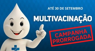 Prorrogada Campanha de Vacinação contra Poliomielite e Multivacinação até 30 de setembro Prorrogada Campanha de Vacinação contra Poliomielite e Multivacinação até 30 de setembro