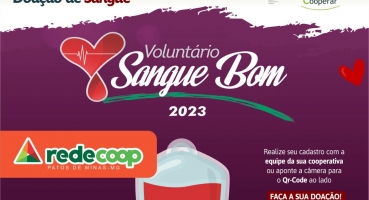 RedeCoop Patos de Minas realiza a campanha “Voluntário Sangue Bom 2023” com o tema: Salve Vidas, Doe Sangue, Doe Esperança!