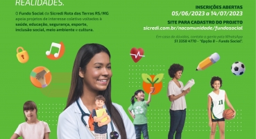Fundo Social da Sicredi Rota das Terras RS/MG está com as inscrições abertas Fundo Social da Sicredi Rota das Terras RS/MG está com as inscrições abertas