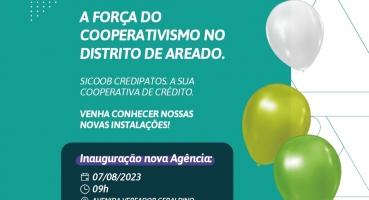 Sicoob Credipatos convida a todos para reinauguração de agência no distrito de Areado