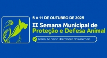 II Semana Municipal de Proteção e Defesa Animal acontece de 5 a 11 de outubro em Patos de Minas II Semana Municipal de Proteção e Defesa Animal acontece de 5 a 11 de outubro em Patos de Minas